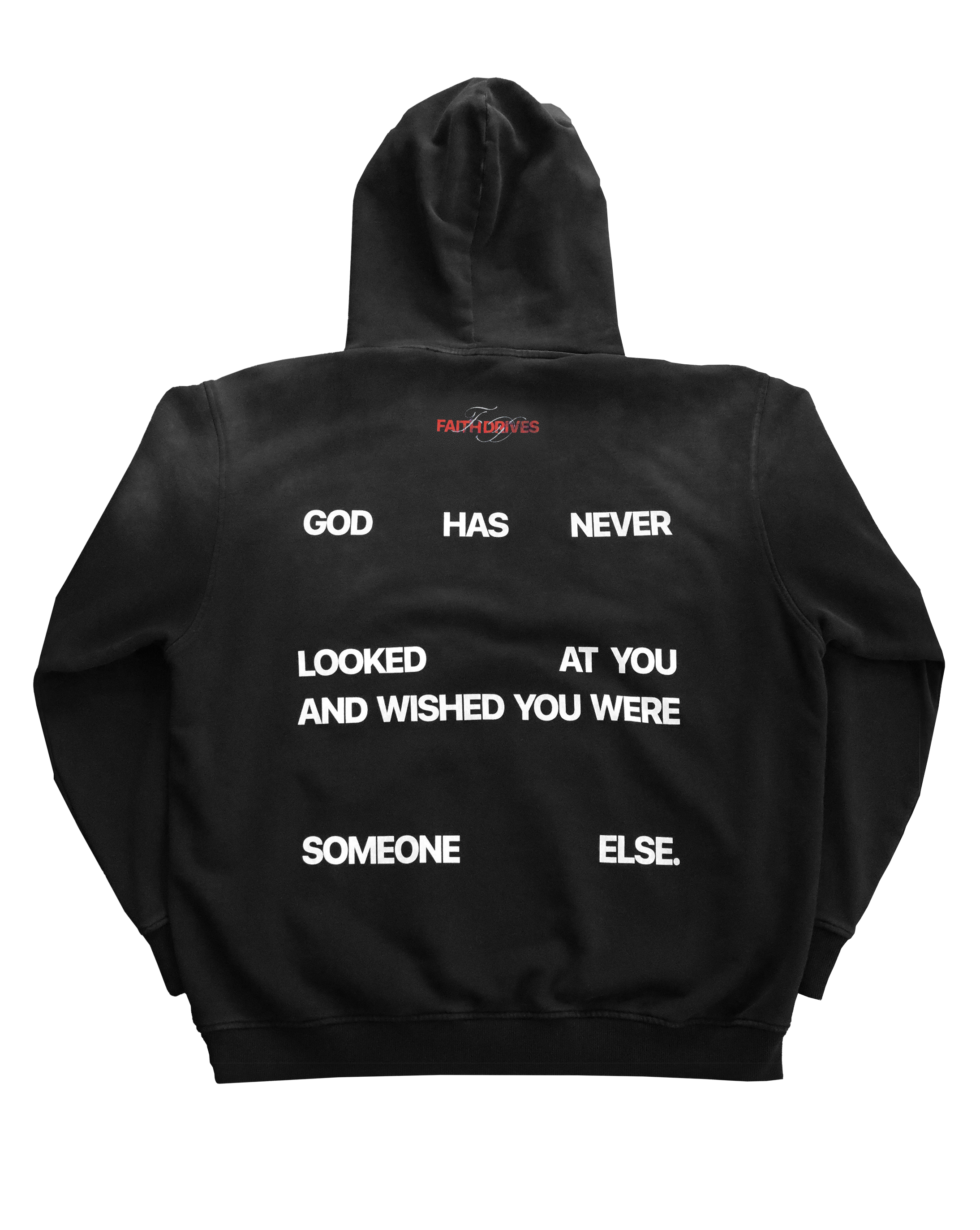 Hey You Hoodie – Faith Drives